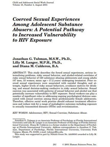 Coerced Sexual Experiences Among Adolescent Substance Abusers: A Potential Pathway to Increased Vulnerability to HIV Exposure